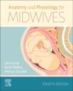 Anatomy and Physiology for Midwives