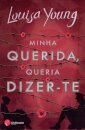 Querida Queria Dizer-Te