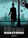 Mark Twain's The Man That Corrupted Hadleyburg