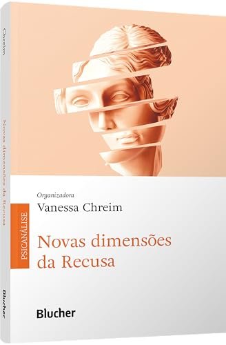 Novas Dimensões Da Recusa