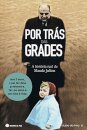 Por Trás Das Grades
