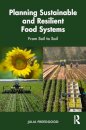 Planning Sustainable and Resilient Food Systems