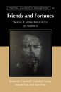 Friends and Fortunes