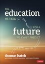 The Education We Need for a Future We Can't Predict