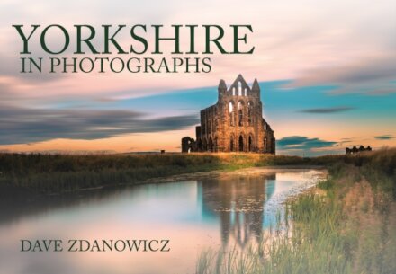Yorkshire in Photographs