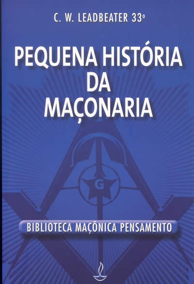 Pequena História Da Maçonaria