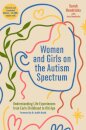 Women and Girls on the Autism Spectrum, Second Edition