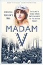Madam V - Virginia Vernon’s War