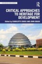 Critical Approaches to Heritage for Development