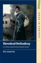 Heretical Orthodoxy