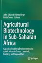 Agricultural Biotechnology in Sub-Saharan Africa