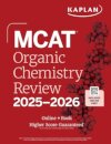 MCAT Organic Chemistry Review 2025-2026