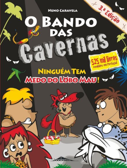 O Bando das Cavernas 23: Ninguém Tem Medo do Lobo Mau