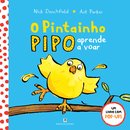 O Pintainho Pipo Aprende a Voar
