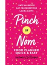 Pinch of Nom Food Planner: Quick & Easy