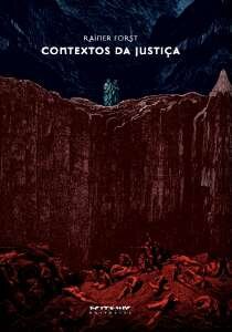 Contextos da justiça: filosofia política para além liberalis