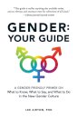 Gender: Your Guide