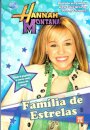 Familia De Estrelas-Hannah Montana