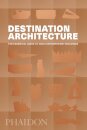 Destination Architecture