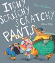 Itchy Scritchy Scratchy Pants