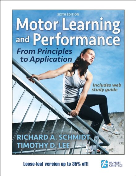 Motor Learning and Performance 6th Edition with Web Study Guide-Loose-Leaf Edition