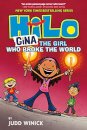 Hilo Book 7: Gina:The Girl Who Broke The World