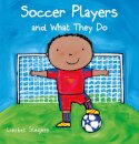 Soccer Players and What They Do