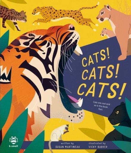 Cats! Cats! Cats! : Cats Are Cool And So Is This B