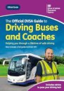The official DVSA guide to driving buses and coaches