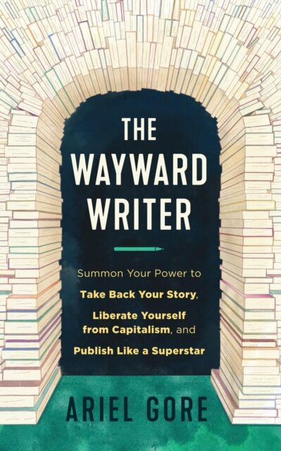 The Wayward Writer