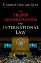 The Trump Administration and International Law