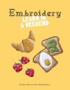 Embroidery: Learn In A Weekend