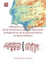 Definicion y caracterizacion de las ceramicas a mano con decoracion pintada del sur de la peninsula iberica en epoca tartesica