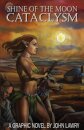 Shine of the Moon Cataclysm