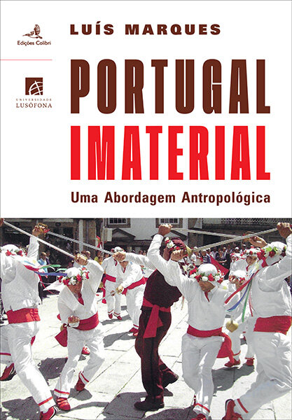 Portugal Imaterial – uma abordagem antropológica