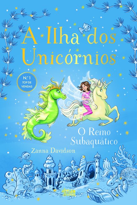 A Ilha Dos Unicórnios N.º 7 - O Reino Subaquático