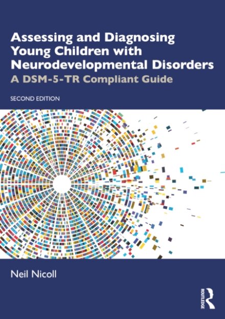 Assessing and Diagnosing Young Children with Neurodevelopmental Disorders