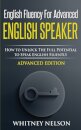 English Fluency For Advanced English Speaker