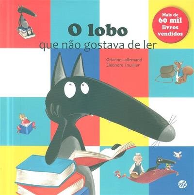 O Lobo Que Não Gostava de Ler