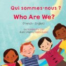 Who Are We? (French-English) Qui sommes-nous ?