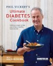 Phil Vickery's Ultimate Diabetes Cookbook