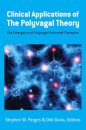 Clinical Applications of the Polyvagal Theory