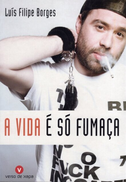 A Vida E So Fumaça