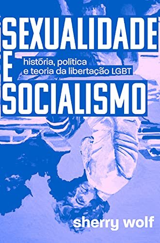 Sexualidade E Socialismo