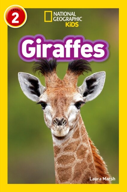 National Geographic Kids Readers: Giraffes