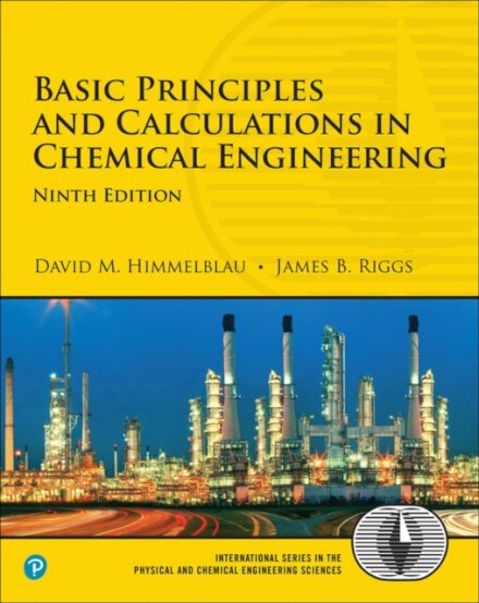Basic Principles and Calculations in Chemical Engineering