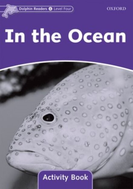 Dolphins, Level 4: In the Ocean Activity Book