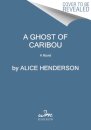A Ghost of Caribou