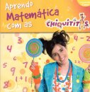 Aprendo Matematica Com As Chiquitit