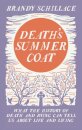 Death's Summer Coat
